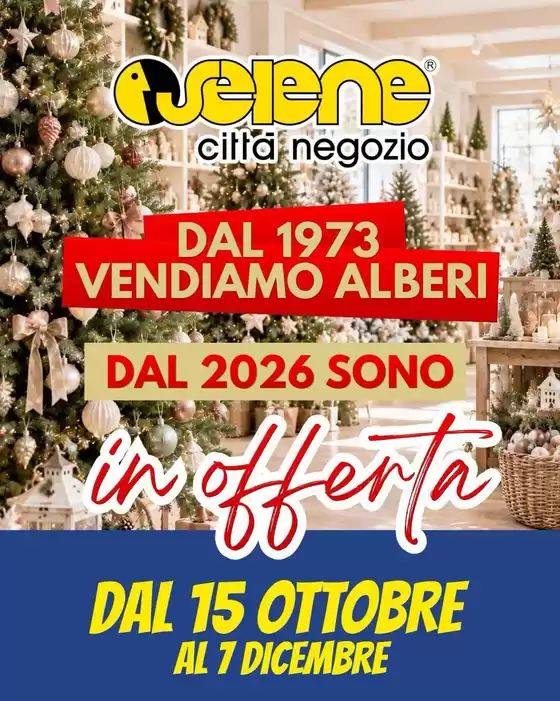 Volantino Selene Città Negozio a Olivetta San Michele | Dal 15 ottobre al 7 dicembre | 2026-10-15T00:00:00.000Z - 2026-12-07T00:00:00.000Z