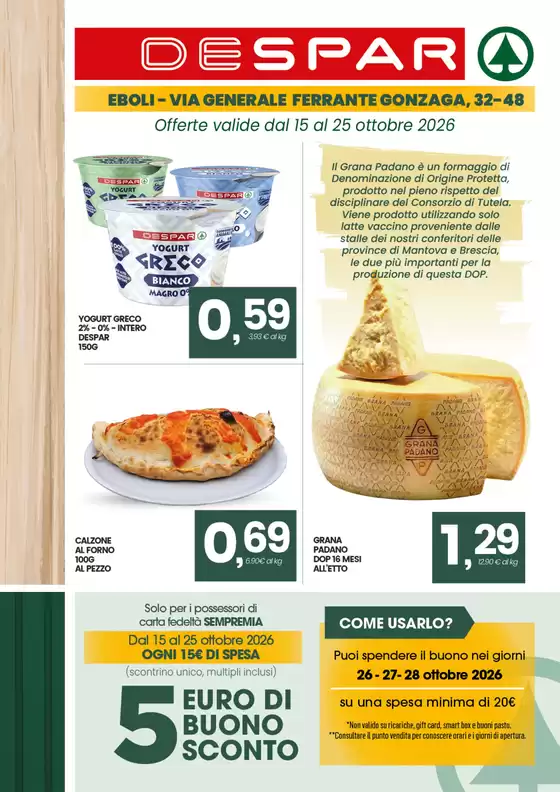 Volantino Despar a Zimella | Offerte  | 2026-10-15T00:00:00.000Z - 2026-10-25T00:00:00.000Z