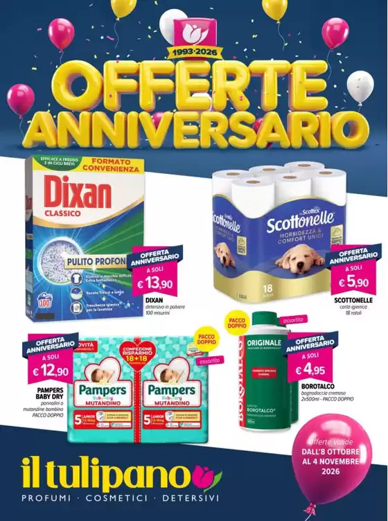 Volantino Il Tulipano | Offerte anniversario | 2026-10-08T00:00:00.000Z - 2026-11-04T00:00:00.000Z