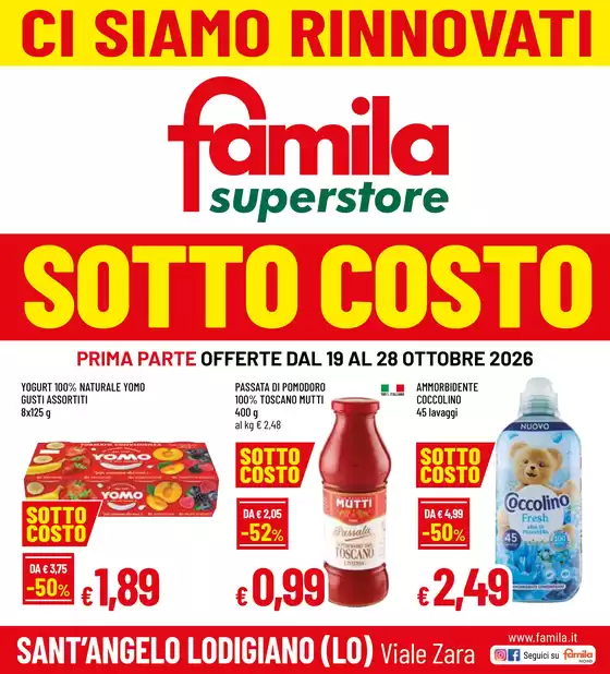 Volantino Famila Superstore | CI SIAMO RINNOVATI SOTTOCOSTO | 2026-10-19T00:00:00.000Z - 2026-10-28T00:00:00.000Z