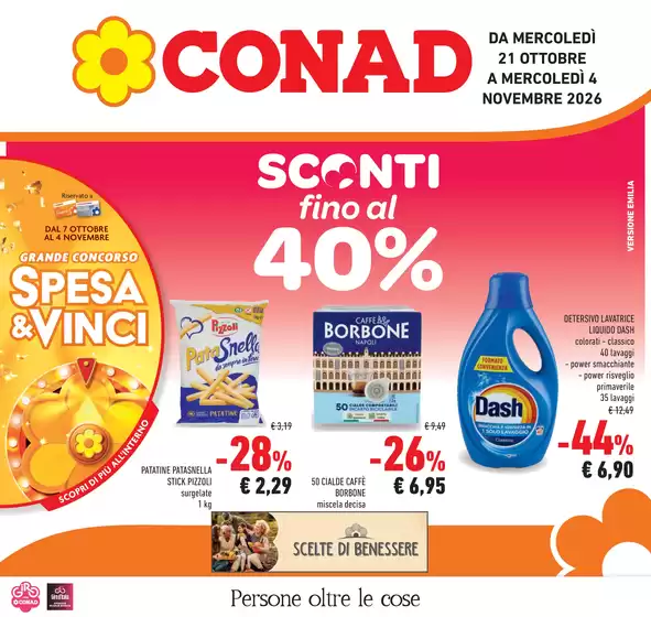 Volantino Conad a | SCONTI FINO AL 40% - CONAD EMILIA | 2026-10-21T00:00:00.000Z - 2026-11-04T00:00:00.000Z