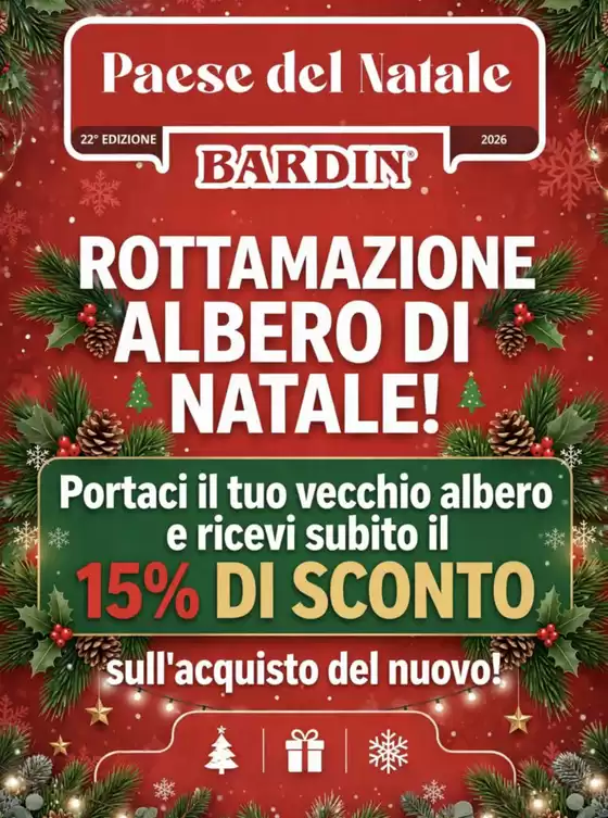 Volantino Bardin Garden Store | Paese del Natale | 2026-10-19T00:00:00.000Z - 2026-12-31T00:00:00.000Z