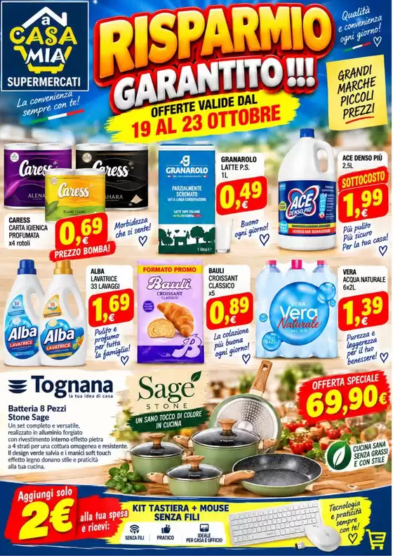Volantino A Casa Mia a Ponso | Risparmio garantito!!! | 2026-10-19T00:00:00.000Z - 2026-10-23T00:00:00.000Z