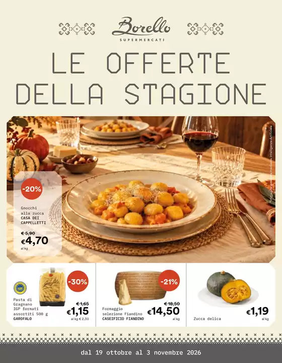 Volantino Borello | Le Offerte della stagione | 2026-10-19T00:00:00.000Z - 2026-11-03T00:00:00.000Z