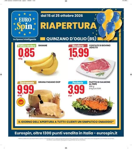 Volantino Eurospin a Farra di Soligo | Riapertura Quinzano D'Oglio | 2026-10-15T00:00:00.000Z - 2026-10-25T00:00:00.000Z