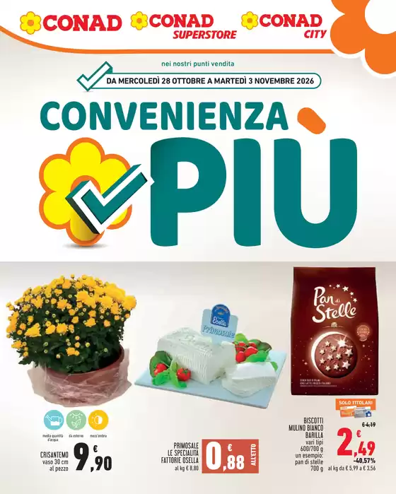 Volantino Conad a Orte | CONVENIENZA PIU SUPERSTORE - CONAD - CITY LAZIO | 2026-10-28T00:00:00.000Z - 2026-11-03T00:00:00.000Z