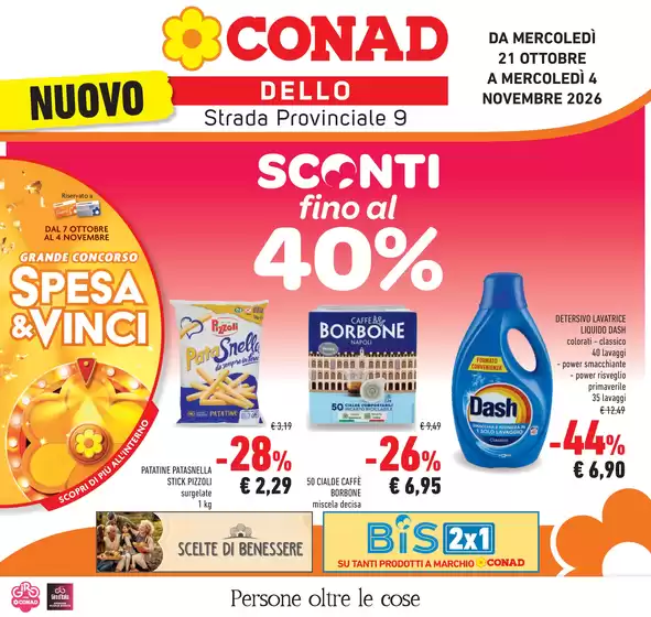 Volantino Conad a Artogne | SCONTI FINO AL 40% - CONAD DELLO | 2026-10-21T00:00:00.000Z - 2026-11-04T00:00:00.000Z