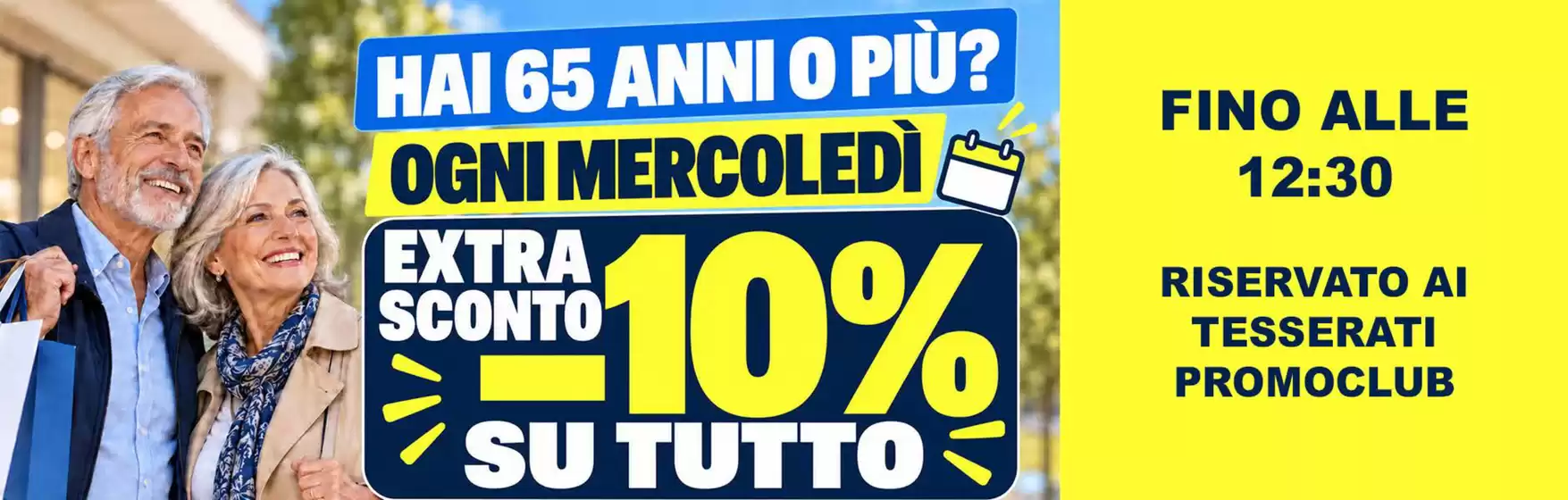 Volantino Promo Club a Firenze | Hai 65 anni o piu? | 2026-10-20T00:00:00.000Z - 2026-10-21T00:00:00.000Z