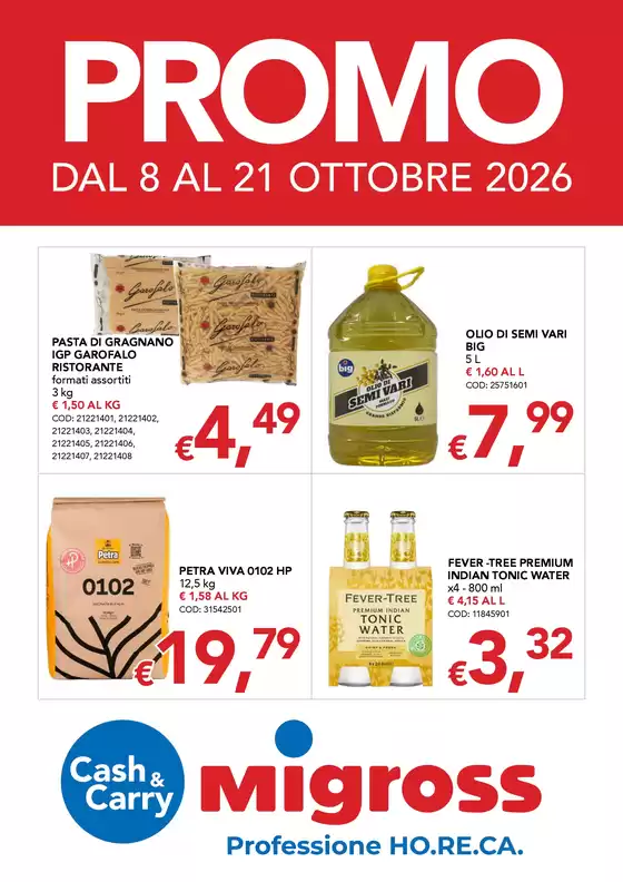 Volantino Migross Cash&Carry | Volantino-promo-ap21-26 | 2026-10-08T00:00:00.000Z - 2026-10-21T00:00:00.000Z