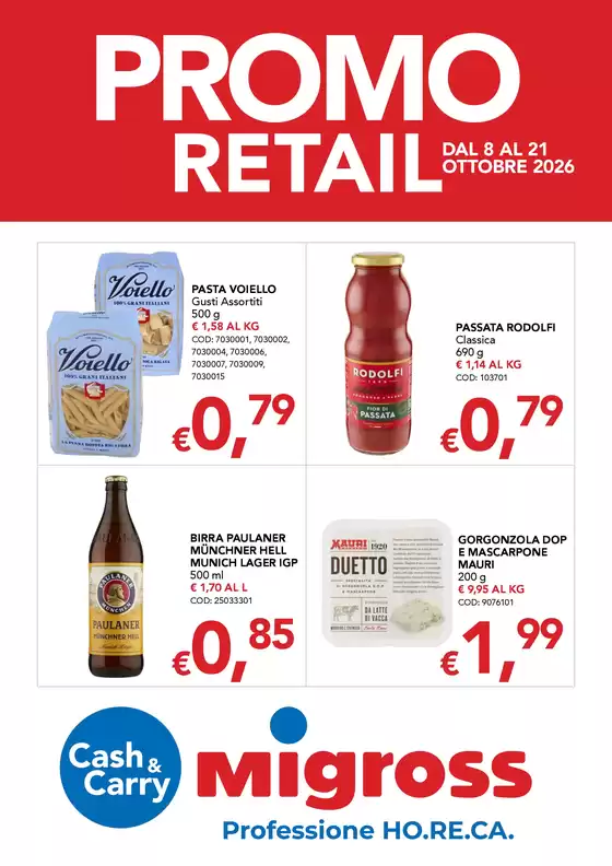 Volantino Migross Cash&Carry | Promozione RetailAp21 | 2026-10-08T00:00:00.000Z - 2026-10-21T00:00:00.000Z