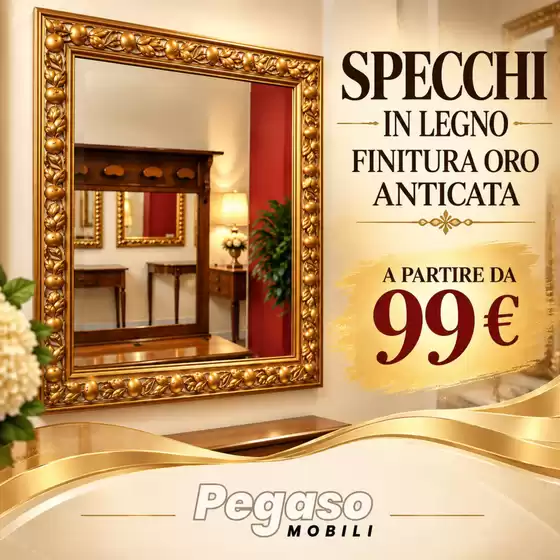 Volantino Pegaso Mobili | A partire da 99€ | 2026-10-20T00:00:00.000Z - 2026-10-25T00:00:00.000Z