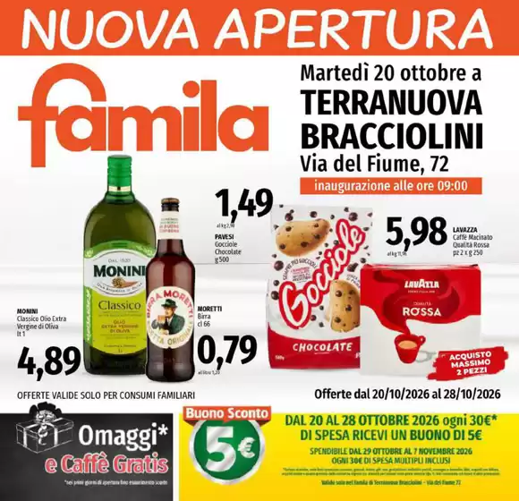 Volantino Famila a Acerra | Nuova apertura Terranuova Bracciolini | 2026-10-20T00:00:00.000Z - 2026-10-28T00:00:00.000Z