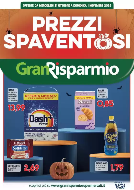 Volantino Gran Risparmio | Prezzi spaventosi | 2026-10-21T00:00:00.000Z - 2026-11-01T00:00:00.000Z