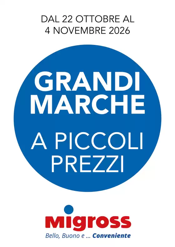 Volantino Migross Superstore a Imperia | Grandi Marche | 2026-10-22T00:00:00.000Z - 2026-11-04T00:00:00.000Z