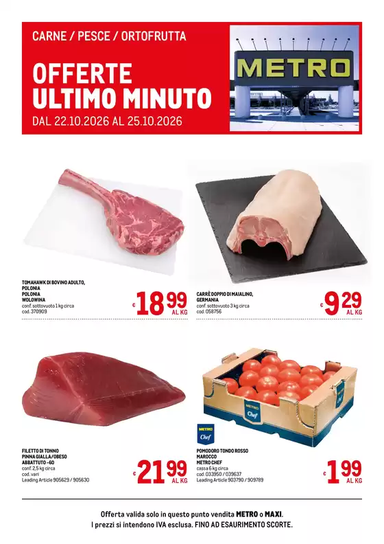 Volantino Metro | Offerte freschissimi | 2026-10-22T00:00:00.000Z - 2026-10-25T00:00:00.000Z