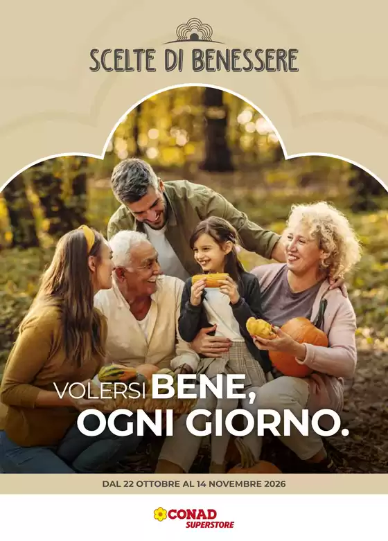 Volantino Conad Superstore a Formigine | Scelte di Benessere | Sfoglia il catalogo | 2026-10-22T00:00:00.000Z - 2026-11-14T00:00:00.000Z