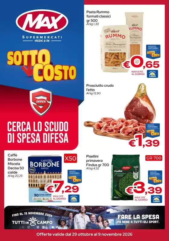 Volantino Max Supermercati a Gioiosa Marea | SOTTO COSTO | 2026-10-29T00:00:00.000Z - 2026-11-09T00:00:00.000Z