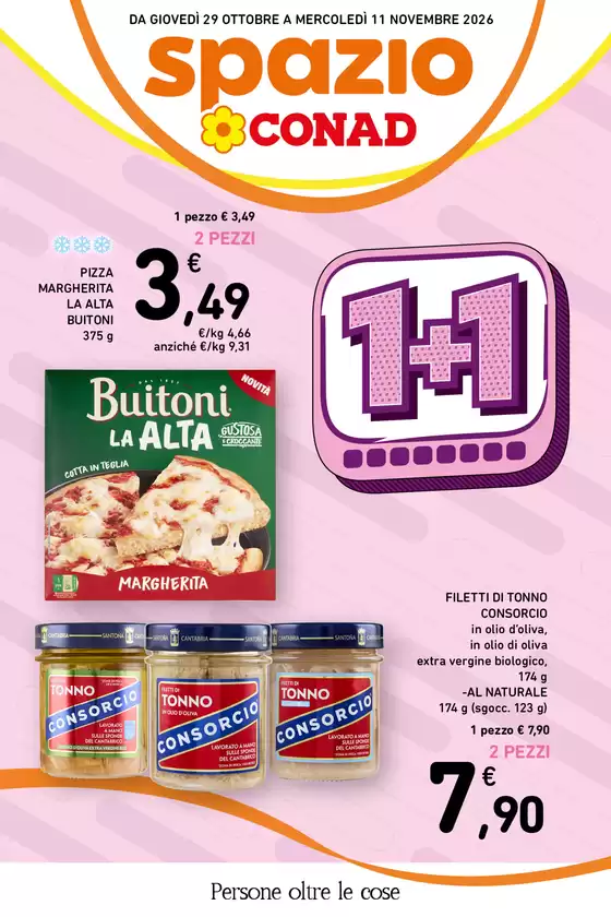 Volantino Spazio Conad a Villa Cortese | Offerte Spazio Conad: 1+1 | 2026-10-29T00:00:00.000Z - 2026-11-11T00:00:00.000Z