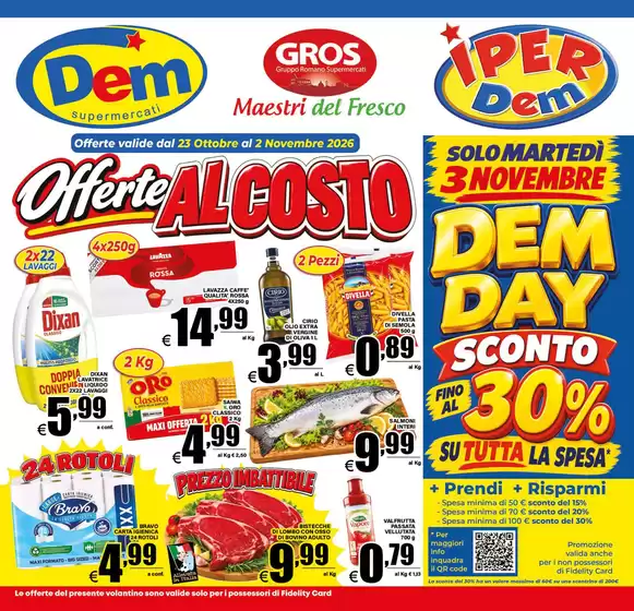 Volantino Dem a Firenze | Offerte al costo | 2026-10-23T00:00:00.000Z - 2026-11-03T00:00:00.000Z