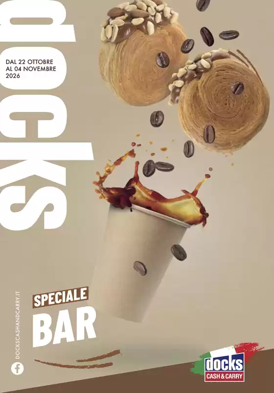 Volantino Docks Cash&Carry a Castiglione di Ravenna | Speciale bar | 2026-10-22T00:00:00.000Z - 2026-11-04T00:00:00.000Z