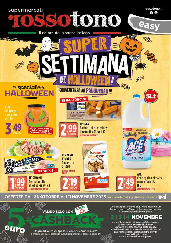 Volantino Supermercati Rossotono Easy a Rovello Porro | Super settimana di halloween! | 2026-10-26T00:00:00.000Z - 2026-11-01T00:00:00.000Z