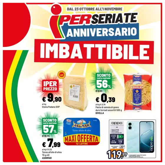 Volantino Iper La grande i a Belluno | Anniversario imbattibile | 2026-10-23T00:00:00.000Z - 2026-11-01T00:00:00.000Z