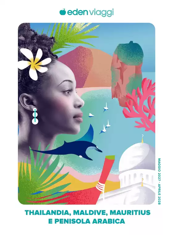 Volantino Eden Viaggi a Terlizzi | Thailandia Maldive Mauritius e Penisola Arabica 2027 | 2027-05-01T00:00:00.000Z - 2028-04-30T00:00:00.000Z