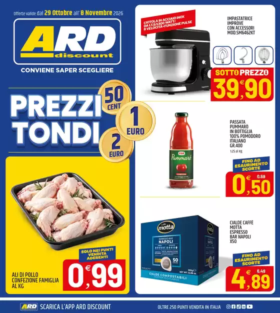 Volantino ARD Discount a Maierato | Prezzi Tondi | 2026-10-29T00:00:00.000Z - 2026-11-08T00:00:00.000Z