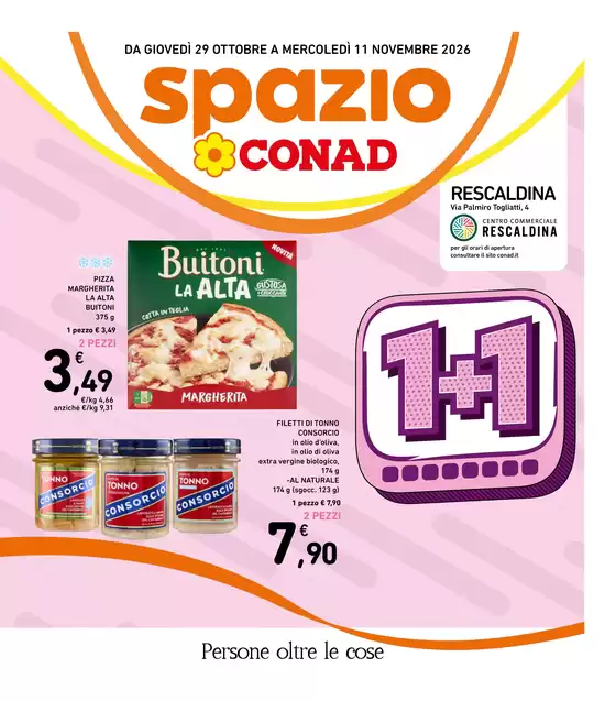 Volantino Spazio Conad a Villa Cortese | UNOPIUUNO | 2026-10-29T00:00:00.000Z - 2026-11-11T00:00:00.000Z