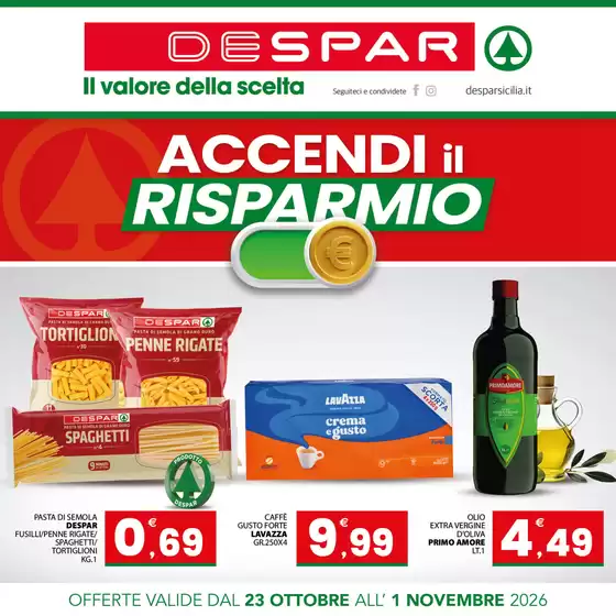 Volantino Despar a Concorezzo | Accendi il risparmio | 2026-10-23T00:00:00.000Z - 2026-11-01T00:00:00.000Z