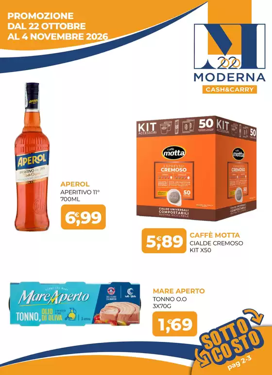 Volantino Moderna Cash a Concorezzo | PROMOZIONE DAL 22 OTTOBRE AL 4 NOVEMBRE 2026 | 2026-10-22T00:00:00.000Z - 2026-11-04T00:00:00.000Z