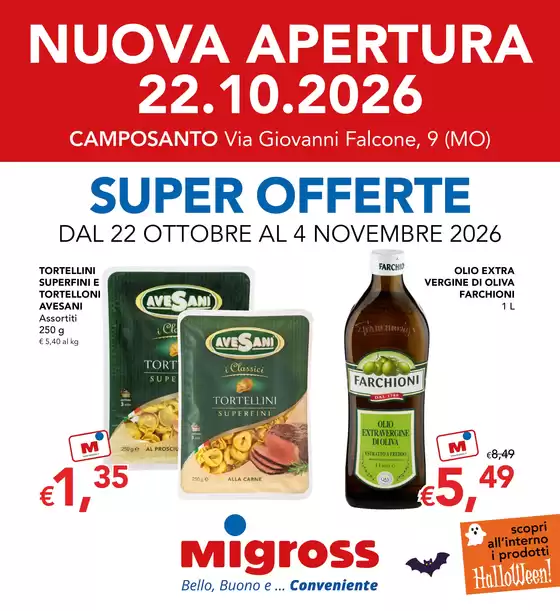 Volantino Migross Supermercati & Market a Oleggio | Nuova apertura | 2026-10-22T00:00:00.000Z - 2026-11-04T00:00:00.000Z