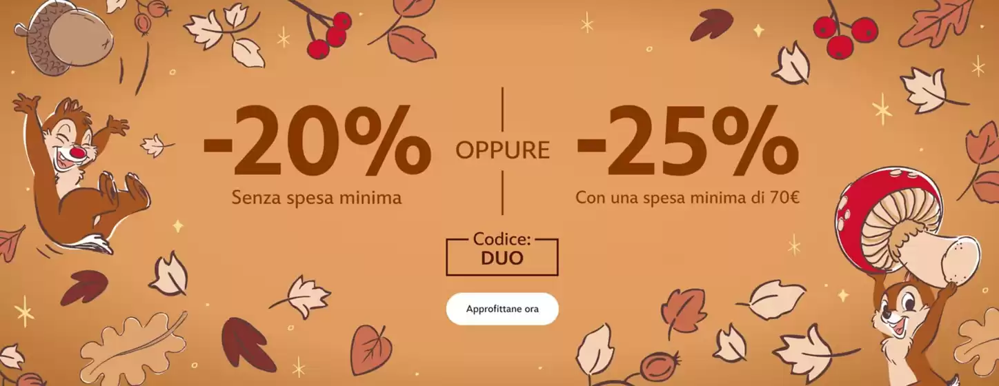 Volantino Disney a Agrigento | -20% oppure -25% | 2026-10-26T00:00:00.000Z - 2026-11-02T00:00:00.000Z