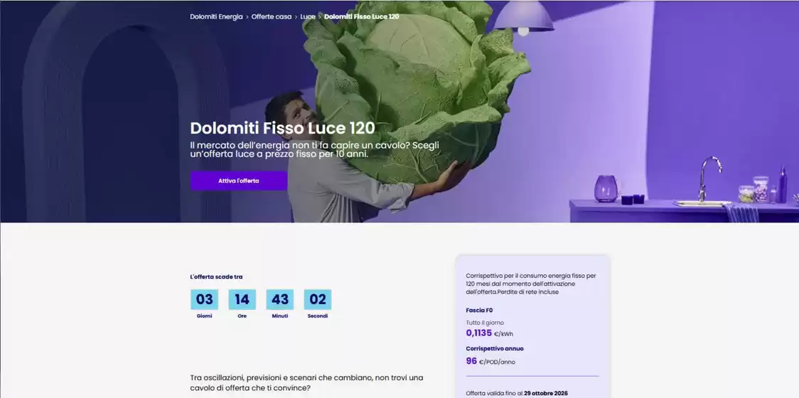 Volantino Dolomiti Energia a Trinitapoli | Fisso Luce 120 | 2026-10-26T00:00:00.000Z - 2026-10-29T00:00:00.000Z