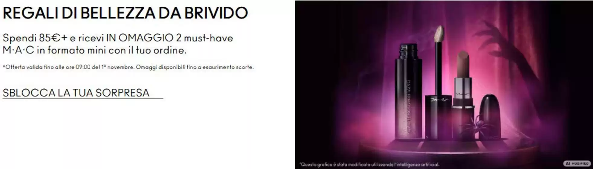 Volantino Mac Cosmetics | Regali di bellezza da brivido | 2026-10-26T00:00:00.000Z - 2026-11-01T00:00:00.000Z