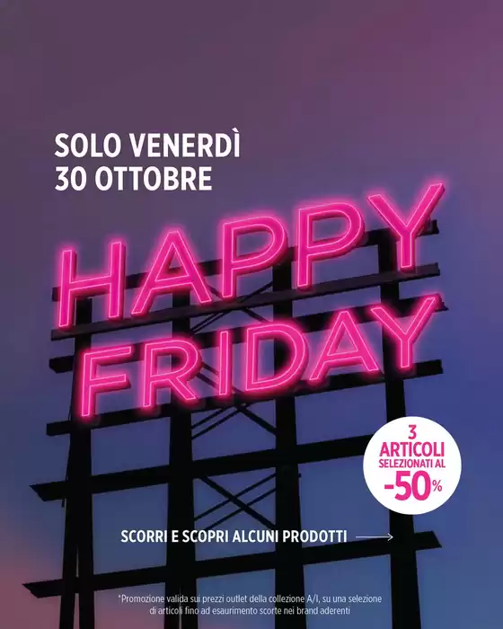Volantino Franciacorta Outlet Village a Nichelino | Happy friday  | 2026-10-30T00:00:00.000Z - 2026-10-30T00:00:00.000Z
