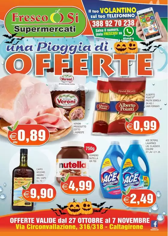 Volantino Fresco Si Supermercati a Caltignaga | Una pioggia di offerte | 2026-10-27T00:00:00.000Z - 2026-11-07T00:00:00.000Z
