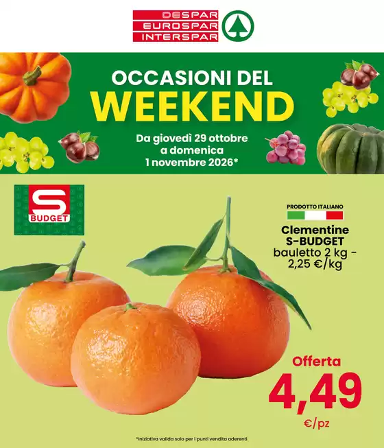 Volantino Eurospar a Cordenons | Occasioni del weekend | 2026-10-29T00:00:00.000Z - 2026-11-01T00:00:00.000Z