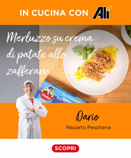 Volantino Alì e Alìper | Filetti di merluzzo Findus con crema di patate by Dario | 2026-10-29T00:00:00.000Z - 2026-11-11T00:00:00.000Z