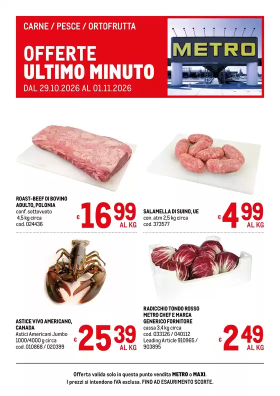 Volantino Metro a Monte San Biagio | Offerte freschissimi | 2026-10-29T00:00:00.000Z - 2026-11-01T00:00:00.000Z