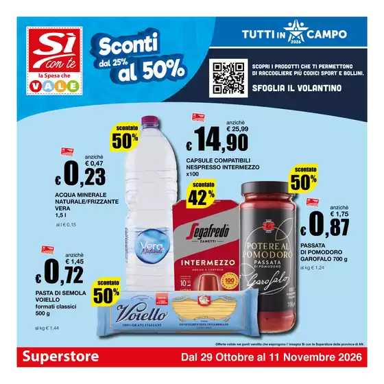 Volantino Si con te superstore a Moconesi | Sconti dal 25% al 50% | 2026-10-29T00:00:00.000Z - 2026-11-11T00:00:00.000Z