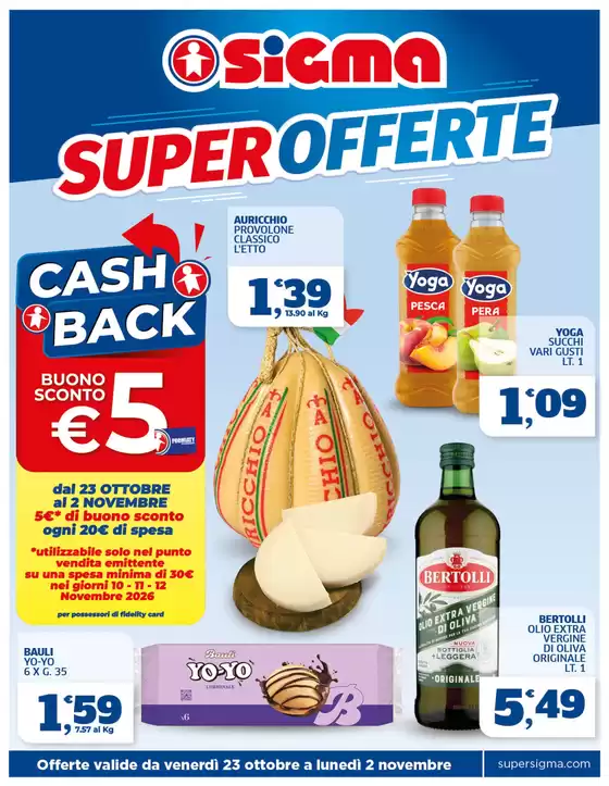 Volantino Sigma a Cassino | Super offerte  | 2026-10-23T00:00:00.000Z - 2026-11-02T00:00:00.000Z