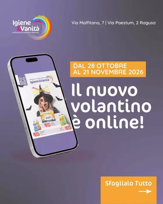 Volantino Igiene e Vanità a Paternò | Il nuovo volantino e online! | 2026-10-28T00:00:00.000Z - 2026-11-21T00:00:00.000Z