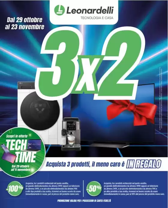 Volantino Leonardelli | 3 X 2 - Prendi 3 paghi 2 | 2026-10-29T00:00:00.000Z - 2026-11-23T00:00:00.000Z
