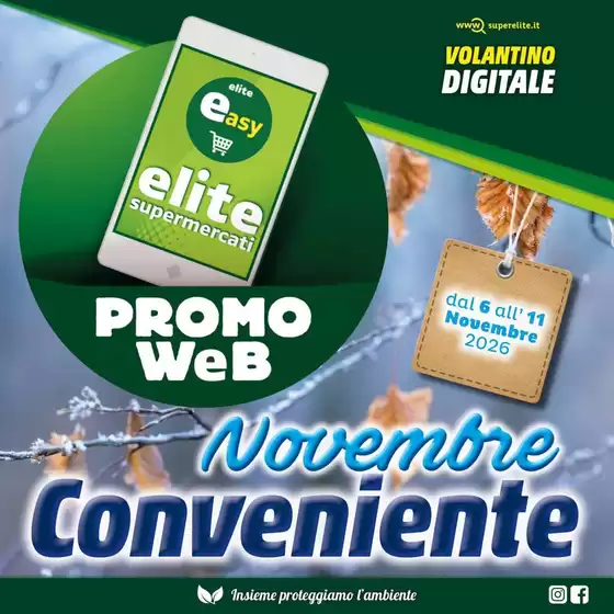 Volantino Elite | Novembre conveniente | 2026-11-06T00:00:00.000Z - 2026-11-11T00:00:00.000Z