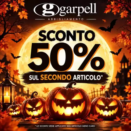 Volantino Garpell a Torino | Sconto 50% | 2026-10-30T00:00:00.000Z - 2026-11-01T00:00:00.000Z